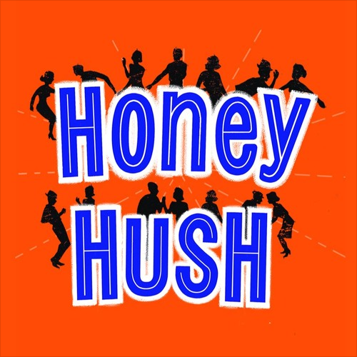 Honey Hush