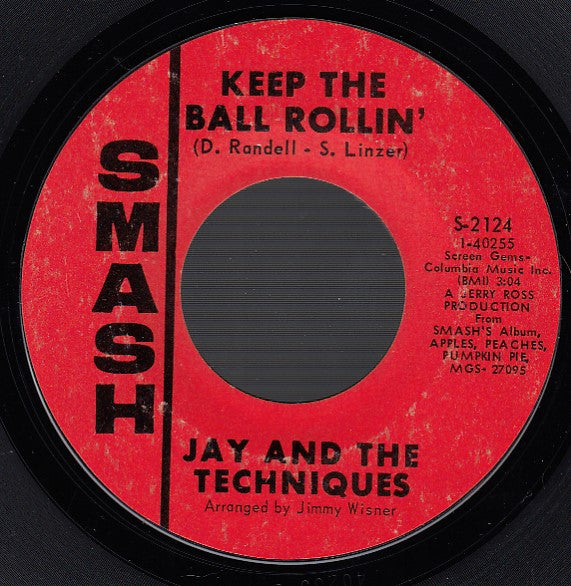 Jay & The Techniques : Keep The Ball Rollin' / Here We Go Again (7", Single)