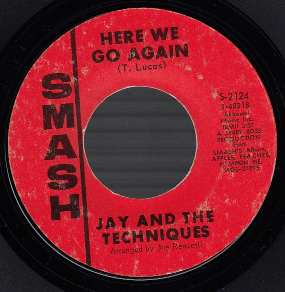 Jay & The Techniques : Keep The Ball Rollin' / Here We Go Again (7", Single)