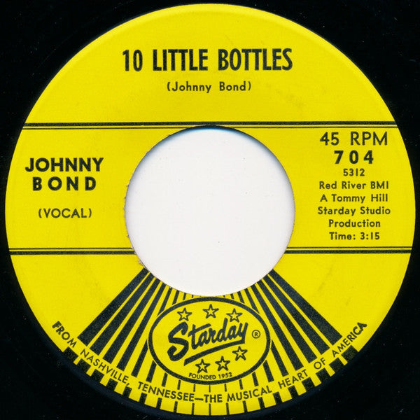 Johnny Bond : 10 Little Bottles / Let It Be Me (7", Single)
