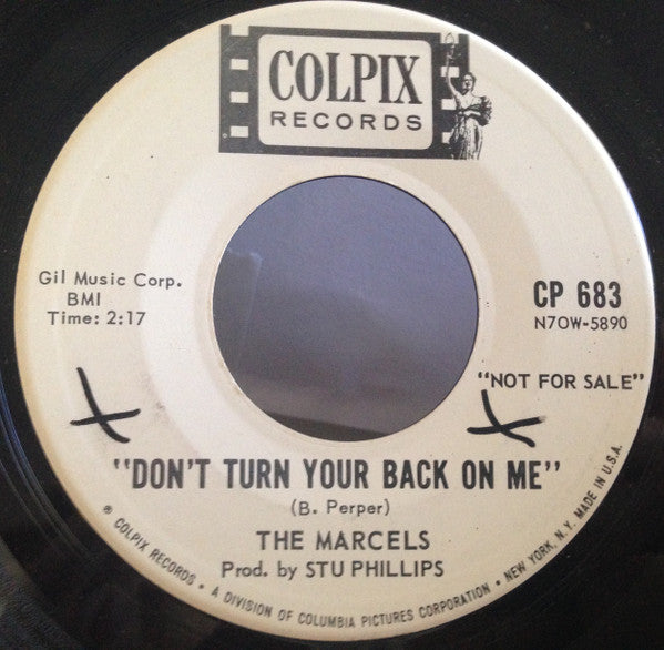 The Marcels : Don't Turn Your Back On Me (7", Promo)
