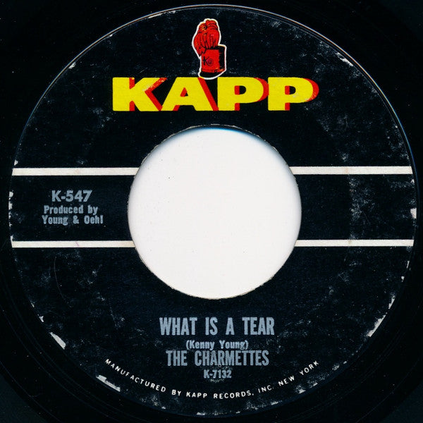 The Charmettes : Please Don't Kiss Me Again / What Is A Tear (7", Single)