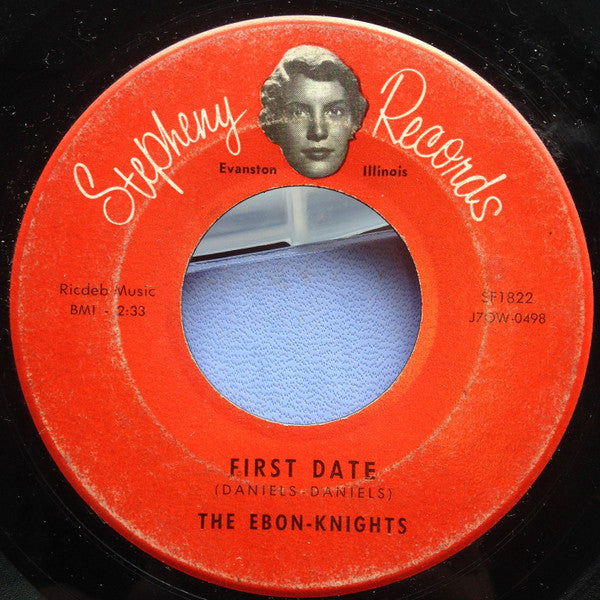 The Ebon-Knights : First Date / Only Only You (7")
