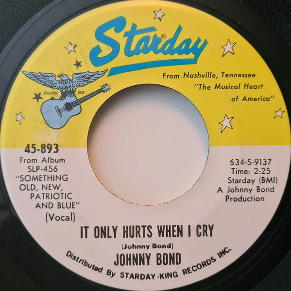 Johnny Bond : It Only Hurts When I Cry (7", Single)