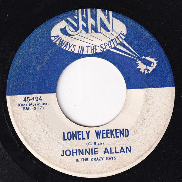 Johnnie Allan & The Krazy Kats : Lonely Weekend / I Wrote A Letter (7", Single)