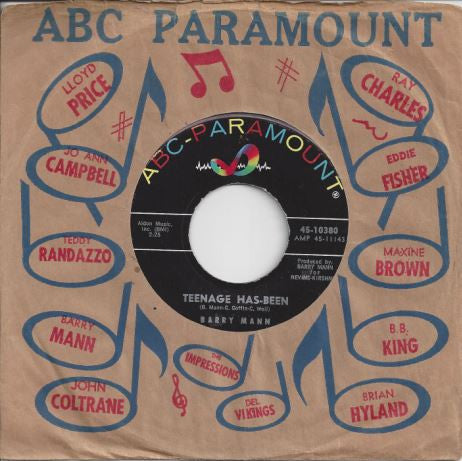 Barry Mann : Teenage Has-Been (7")