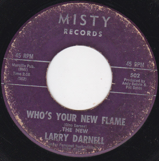 Larry Darnell : Who's Your New Flame / Champagne (7", Single, Mono)