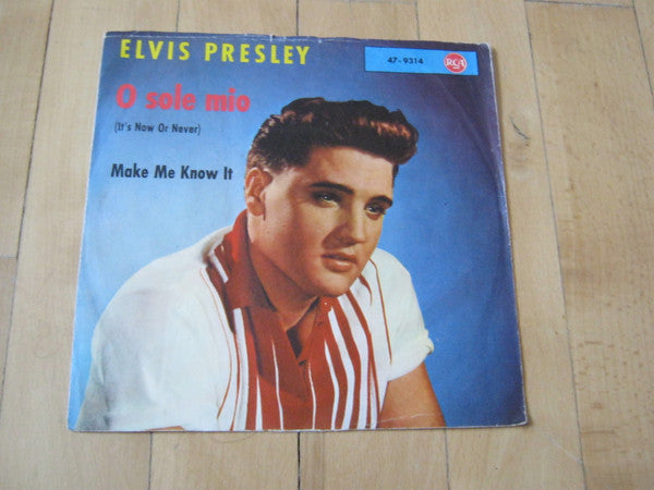 Elvis Presley : O Sole Mio (It's Now Or Never)  (7")