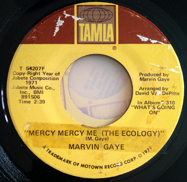 Marvin Gaye : Mercy Mercy Me (The Ecology) / Sad Tomorrows (7", Single, Mono, Sup)