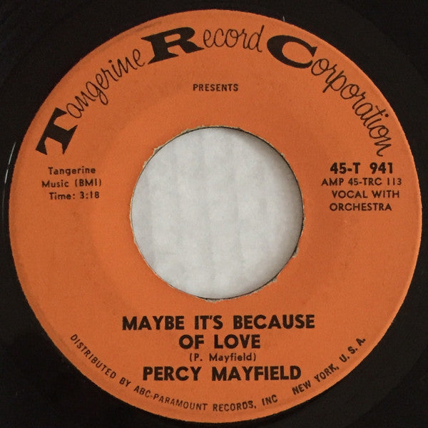 Percy Mayfield : Stranger In My Own Home Town / Maybe It's Because Of Love (7", Single)