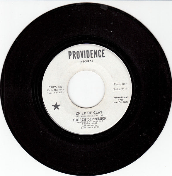 The 1929 Depression : Child Of Clay/ You've Been Cheating On Me Baby (7", Single, Promo)