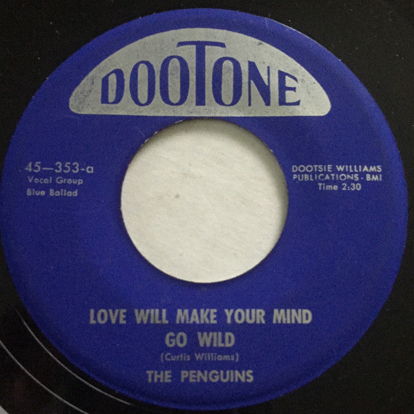 The Penguins : Love Will Make Your Mind Go Wild / Ookey Ook (7", Single, Blu)