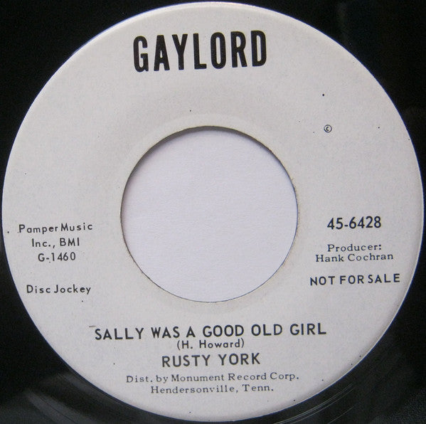 Rusty York : Sally Was A Good Old Girl / I Might Just Walk Right Back Again (7", Single, Promo)