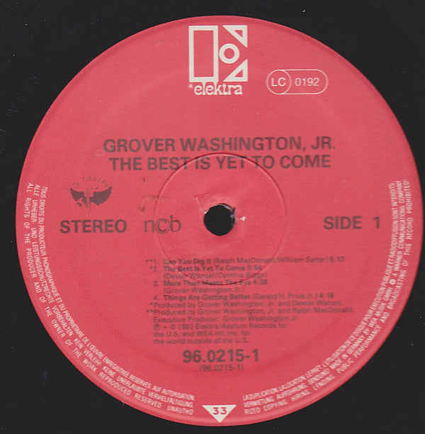 Grover Washington, Jr. : The Best Is Yet To Come (LP, Album)