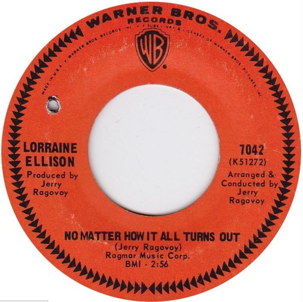 Lorraine Ellison : No Matter How It All Turns Out (7", Single)