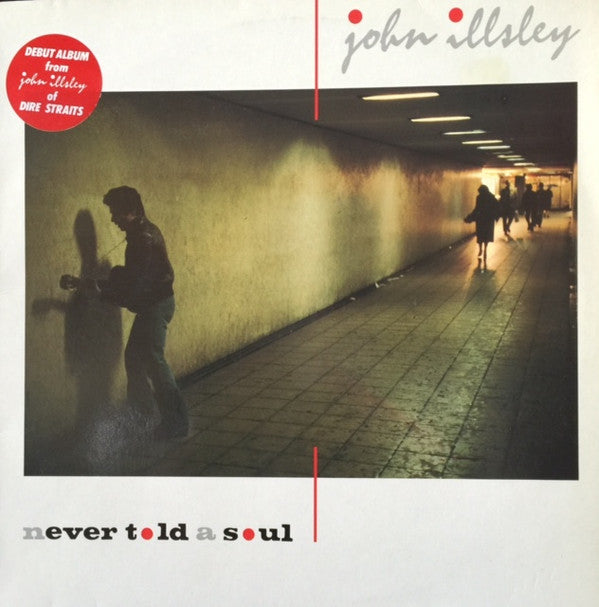 John Illsley : Never Told A Soul (LP, Album)