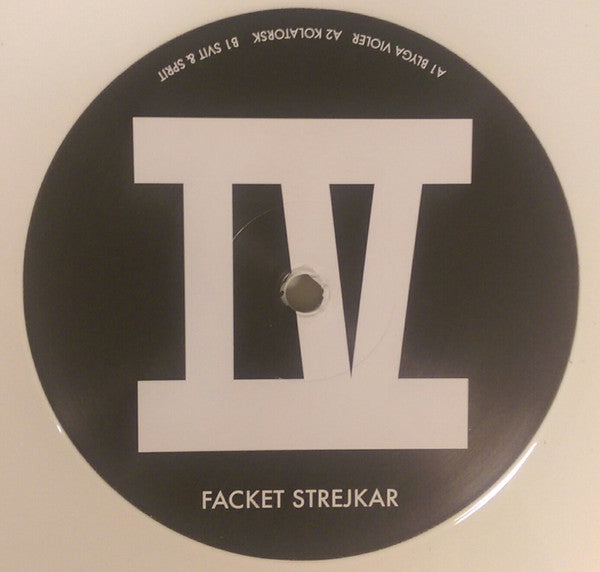 Facket Strejkar : Varvet 004 (12", Whi)