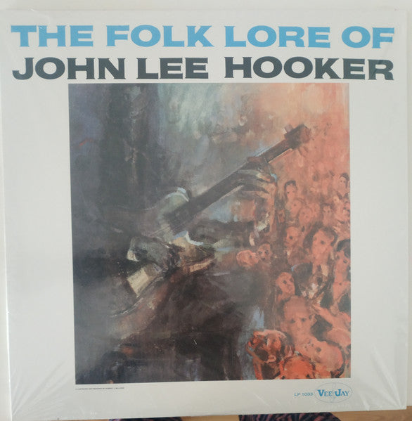 John Lee Hooker : The Folk Lore Of John Lee Hooker  (LP, Album, RE)