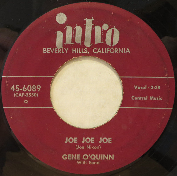 Gene O'Quin : Convicted / Joe Joe Joe (7")