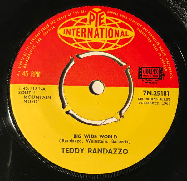 Teddy Randazzo : Big Wide World / Be Sure My Love (7", Single, Blu)