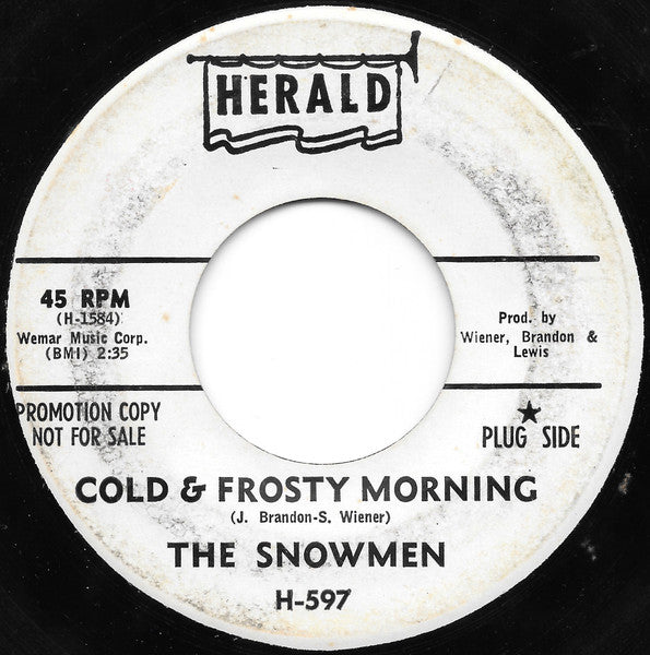 The Snowmen (6) : Cold & Frosty Morning / You Started It (7", Promo)