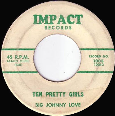 Big Johnny Love : Waiting In The Moonlight / Ten Pretty Girls (7")