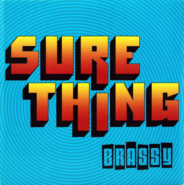 Brassy : Sure Thing (7", Single)