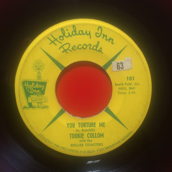 Tookie Collom With The Roller Coasters : You Torture Me / I Could Love You (7", Single)