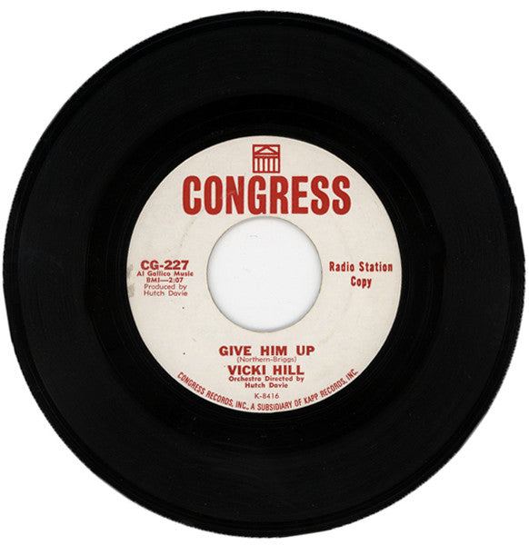 Vicki Hill (2) : Give Him Up (7", Promo)