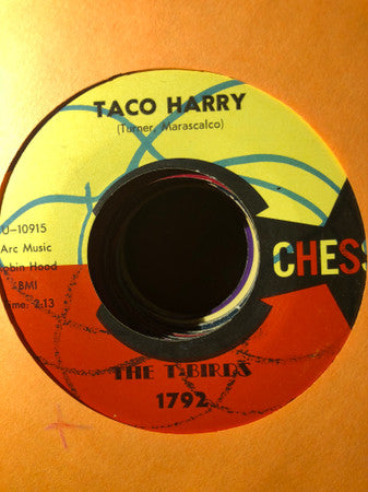 The T-Birds : Taco Harry / Hog Wild (7")