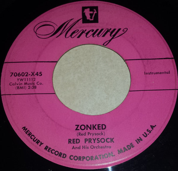 Red Prysock And His Orchestra : The Horn Blows / Zonked (7")
