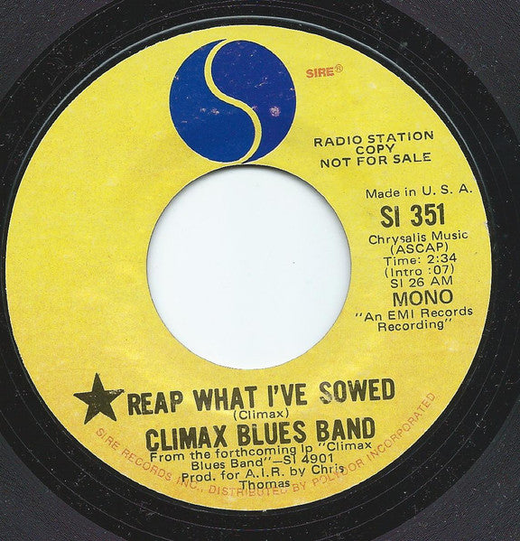 Climax Blues Band : Reap What I've Sowed (7", Single, Mono, Promo, RP)