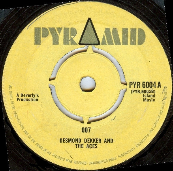 Desmond Dekker & The Aces / Roland Alphonso And Beverley's All Stars : 007 / El Toro (7", Single, 4 P)