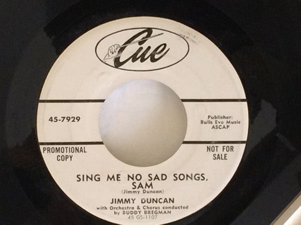 Jimmy Duncan (2) With The Buddy Bregman Orchestra : Sing Me No Sad Songs, Sam (7", Single, Promo)