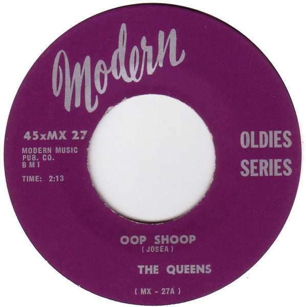 Shirley Gunter & The Queens / Shirley Gunter & The Queens : Oop Shoop / That's The Way I Like It (7", Single, RE)