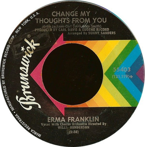 Erma Franklin : Gotta Find Me A Lover (24 Hours A Day) / Change My Thoughts From You (7", Single, Glo)