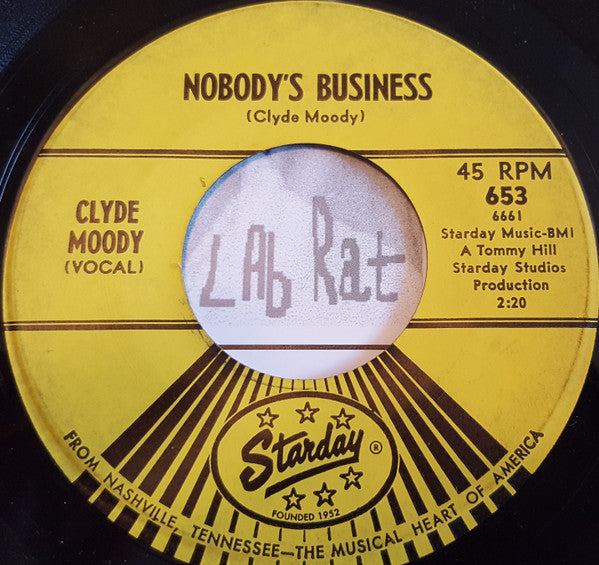 Clyde Moody : Nobody's Business / Waltzing In The Arms Of A Friend (7")