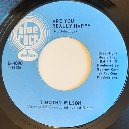 Timothy Wilson : Are You Really Happy (7", Single)