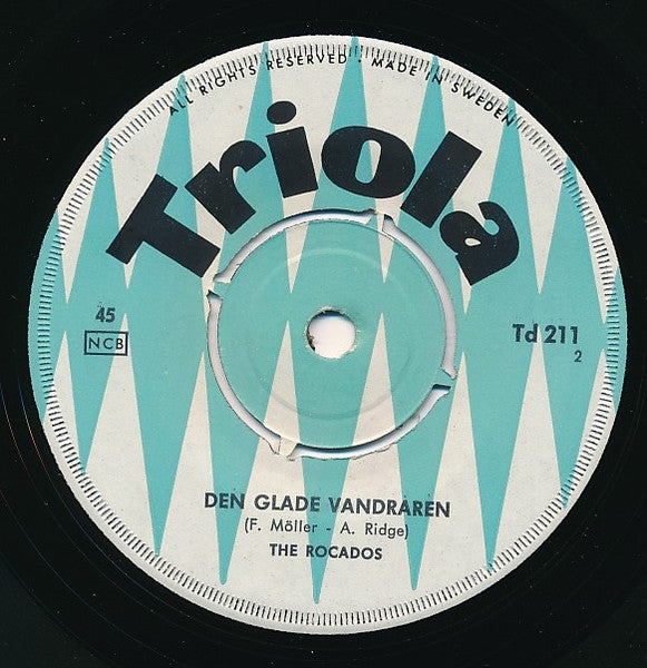 The Rocados : Flickan I Dalen / Den Glade Vandraren (7", Single)