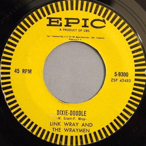 Link Wray And His Ray Men : Dixie-Doodle / Raw-Hide (7", Single, Styrene)
