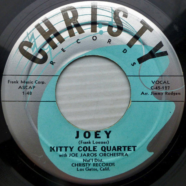 Kitty Cole Quartet With Joe Jaros And His Orchestra : Joey / You're Looking Mighty Nice To Me (7", Single)