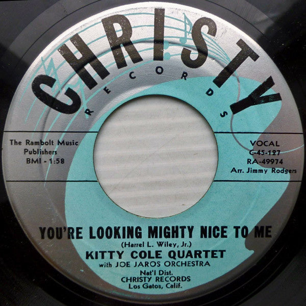 Kitty Cole Quartet With Joe Jaros And His Orchestra : Joey / You're Looking Mighty Nice To Me (7", Single)