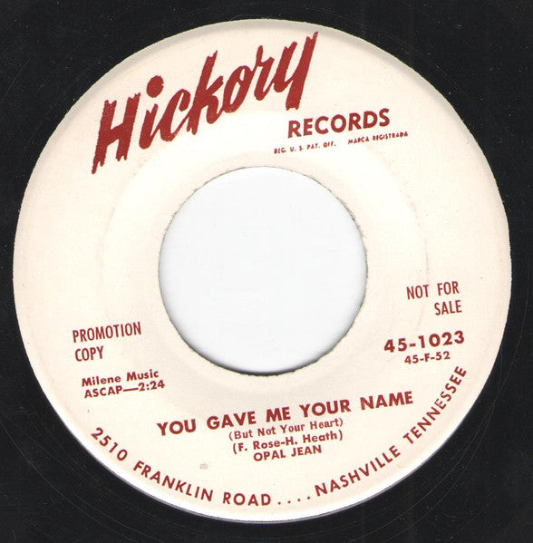 Opal Jean : You Gave Me Your Name (But Not Your Heart) / Part Of Your Heart (7", Single, Promo)