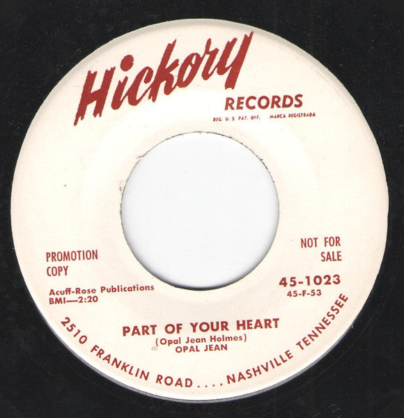 Opal Jean : You Gave Me Your Name (But Not Your Heart) / Part Of Your Heart (7", Single, Promo)