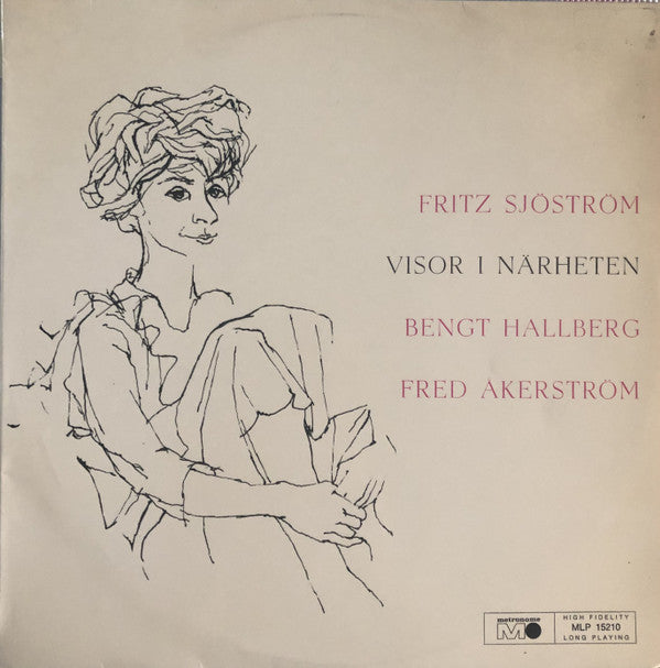 Fred Åkerström : Visor I Närheten (LP, Album, Mono)