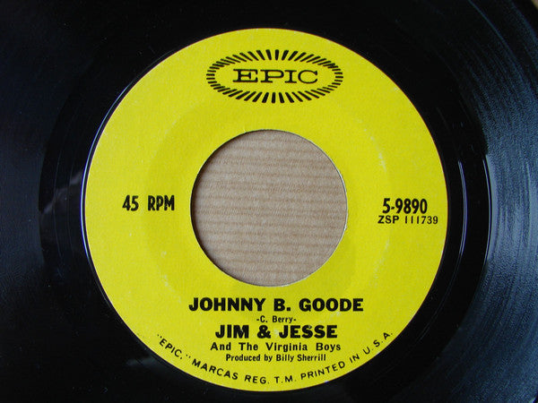 Jim & Jesse And The Virginia Boys : Johnny B. Goode (7")