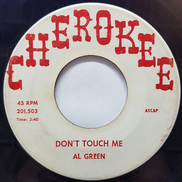 Al Green (13) : Don't Touch Me (7")