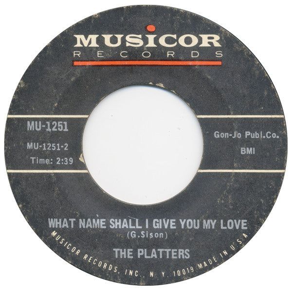 The Platters : Washed Ashore (On A Lonely Island In The Sea) / What Name Shall I Give You My Love (7", Single)