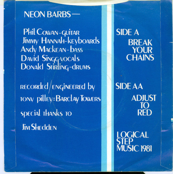 Neon Barbs : Break Your Chains / Adjust To Red (7", Single)