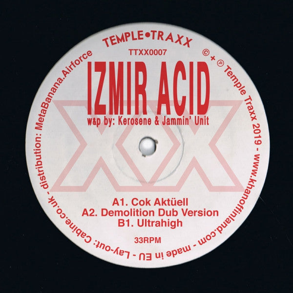 Izmir Acid : TTXX0007 (12", EP)